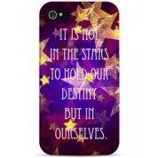 фото Чехол it is not in the stars to hold our destiny but in ourselves - iPhone 4 / 4S Sahar cases