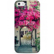 фото Чехол don't allow your dreams to be just dreams - iPhone 5 / 5S / 5C Sahar cases